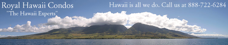 Royal Hawaii Condos,"The
                                Hawaii Experts" Reservations:
                                888-722-6284. Hawaii vacation rentals on
                                all of the islands.
                                This panoramic photo is of Maui, looking
                                toward Lahaina. Haleakala is the
                                mountain on the right.